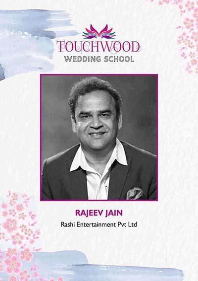 Rajiv Jain-Touchwood wedding school